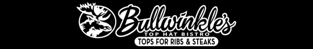 Advertisement image for Bullwinkle's Top Hat Bistro