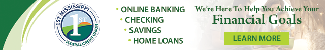 Advertisement image for 1st Mississippi Federal Credit Union