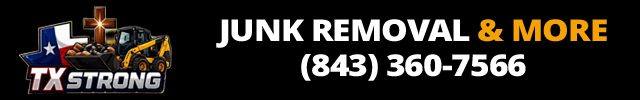 Advertisement image for TX Strong Junk Removal & More