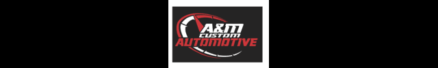 Advertisement image for A&M Custom Automotive 
