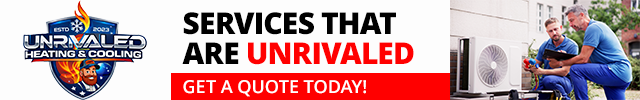 Advertisement image for Unrivaled Heating and Cooling