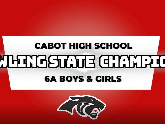 Cabot Panthers STATE Bowling Champions 2022