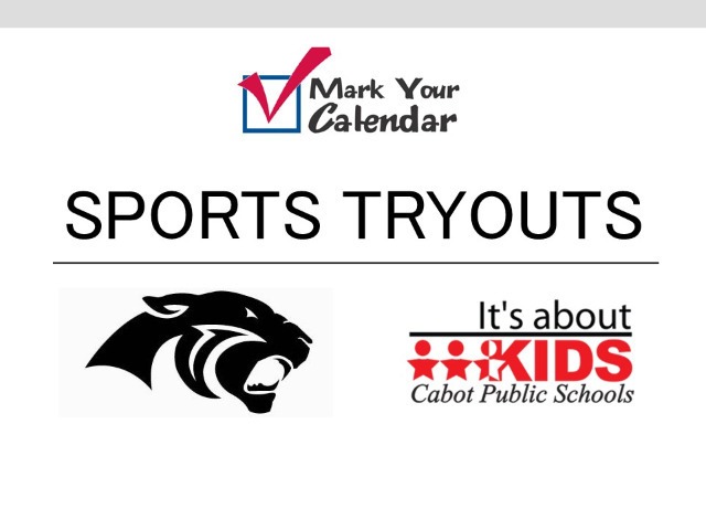 Cabot Sports Tryout Schedule: 2018-2019 School Year
