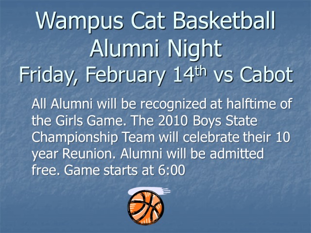 Wampus Cat Basketball Alumni Night February 14th 