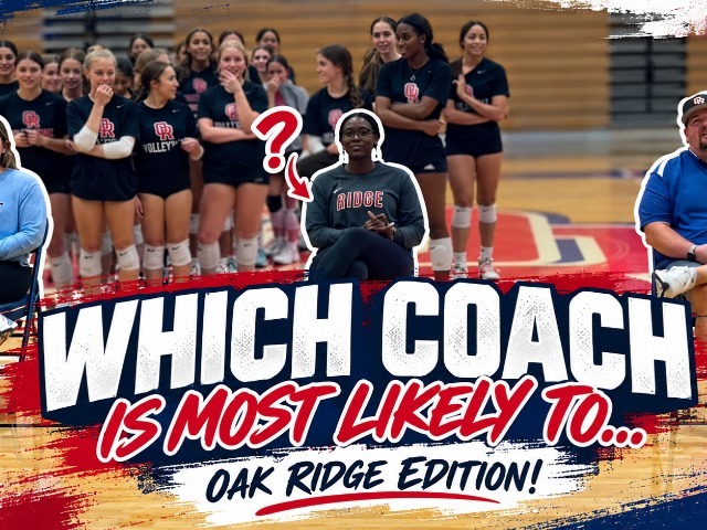 Which Coach is most likely to...ORHS VB Edition!