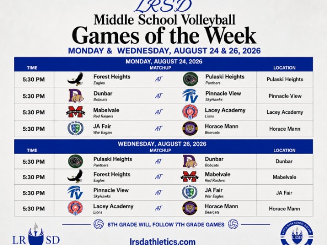The picture shows the schedule for Little Rock School District middle school Volleyball for Monday, August 24 and Wednesday, August 26.