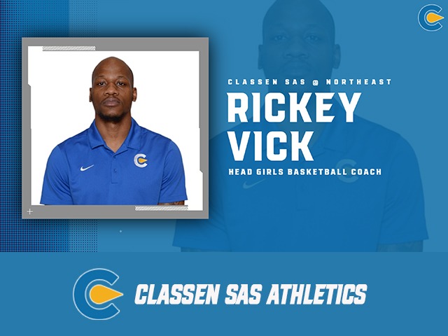 Rickey Vick Promoted to Head Coach for Classen SAS Girls Basketball