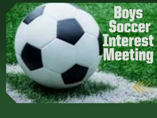 Boys Soccer Interest Meeting 