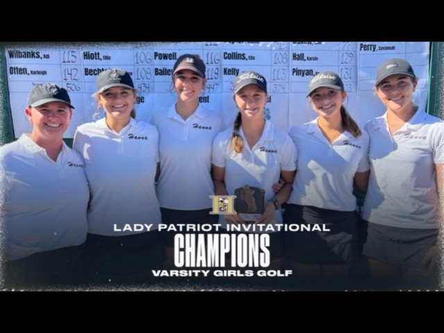 Girls Golf Wins Lady Patriot Invitational and Senior Night Match
