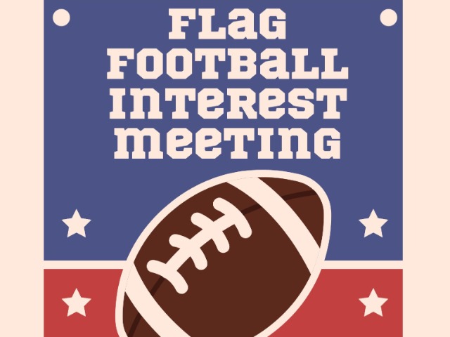 Lady Eagles Flag Football Interest Meeting