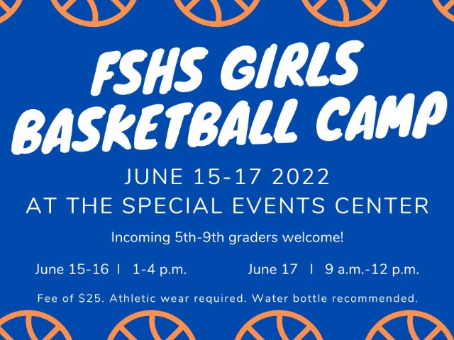 FSHS Girls Basketball to host camp June 15-17