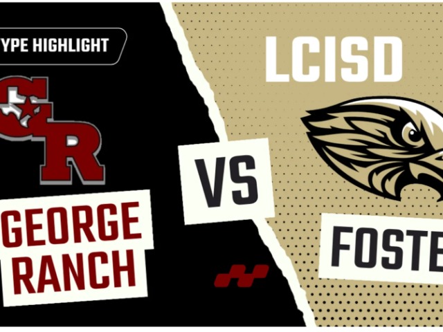 VYPE Highlight -  George Ranch vs Foster 