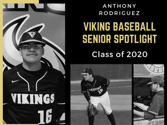 Viking Baseball Senior Spotlight - Anthony Rodriguez