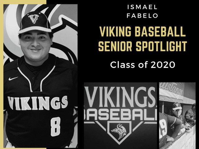 Viking Baseball Senior Spotlight - Ismael Fabelo