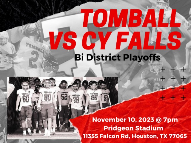 Tomball vs Cy Falls - Bi District Playoffs