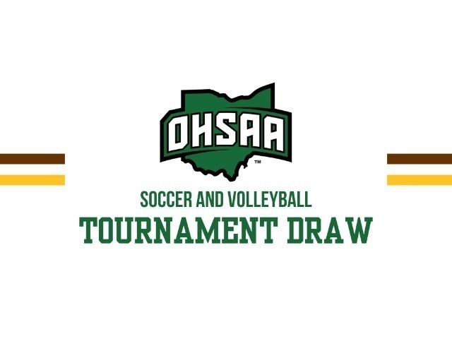 OHSAA SOCCER AND VOLLEYBALL TOURNAMENT INFO
