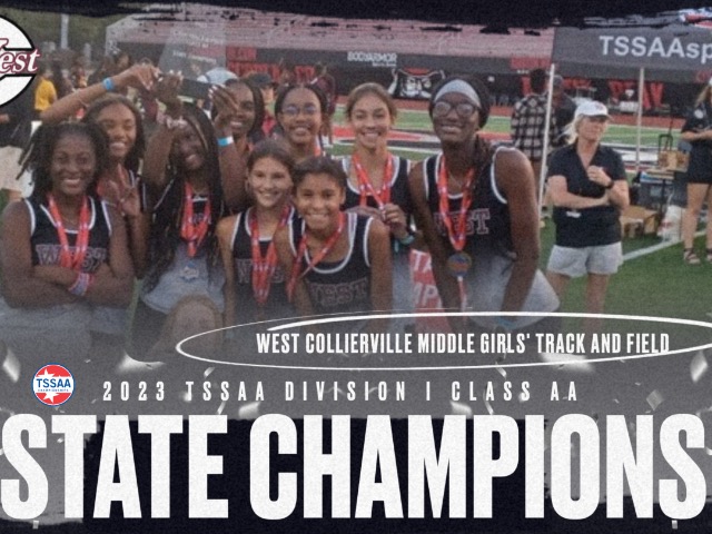 West Collierville Girls' Track and Field Repeats as State Champions