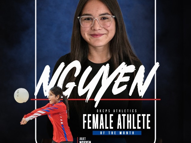 Juliet Nguyen has been named OKCPS Female Athlete of the Month! Her commitment to excellence is unmatched.