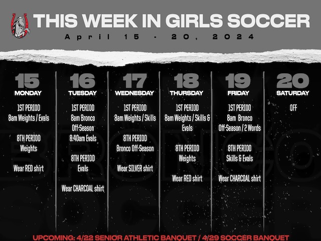 Girls Soccer Weekly Schedule 4/15-20