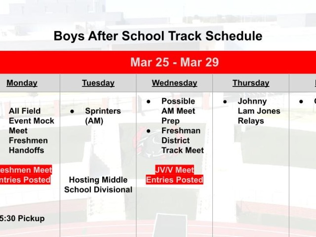 March 25 - March 29 Boys Track & Field Weekly Schedule