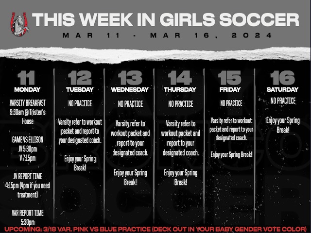 Girls Soccer Weekly Schedule 3/11-16