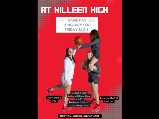 Girls Basketball Itinerary Jan 5 at Killeen