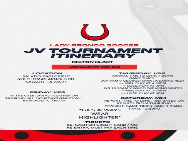 JV Girls Soccer Salado Eagle Classic Itinerary 1/22-24