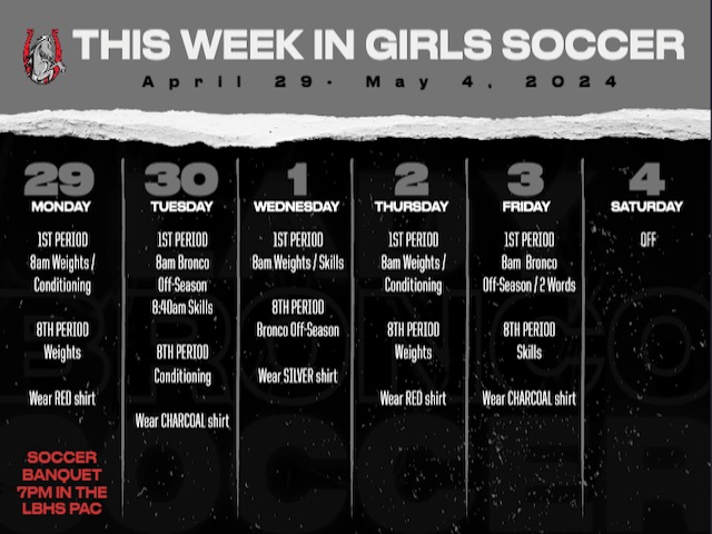 Girls Soccer Weekly Schedule 4/29-5/4