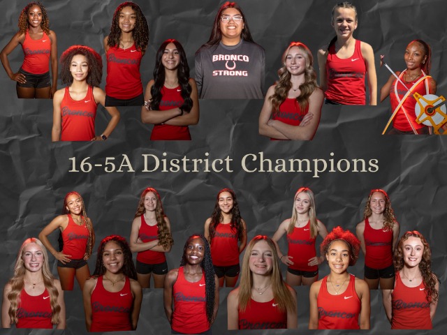 Dominance on the Track: Lady Broncos Capture 16-5 A District Championship