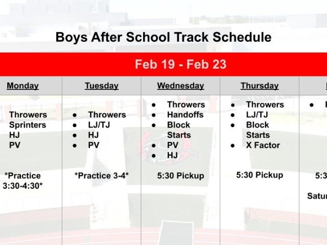 Feb 19 - Feb 23 Boys Track & Field After School Schedule