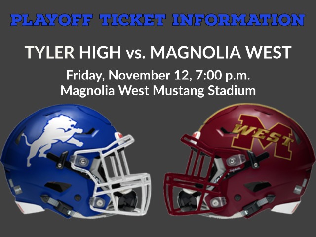Image for Tyler High Playoff Ticket Information