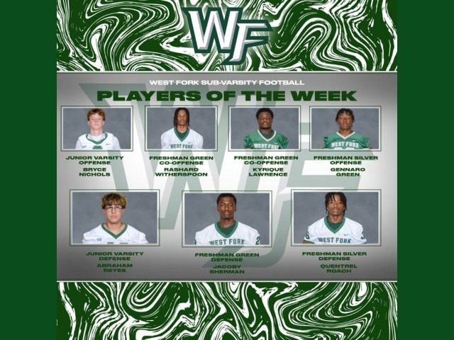 WEST FORK SUB-VARSITY FOOTBALL PLAYERS OF THE WEEK - HUNTSVILLE