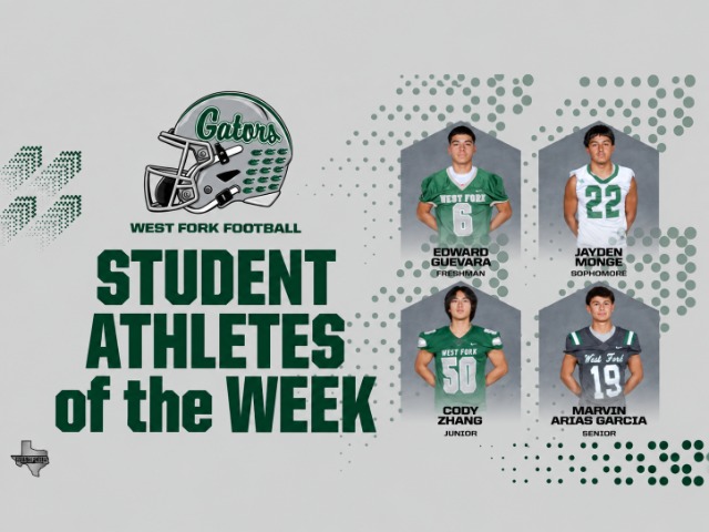 WEST FORK FOOTBALL  STUDENT ATHLETES of the WEEK