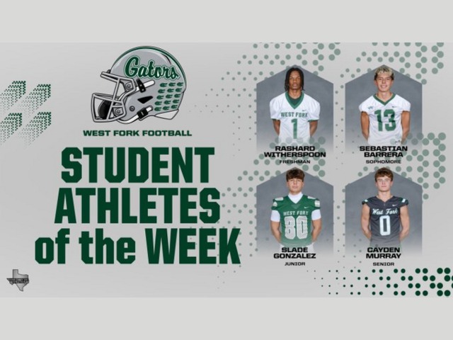 WEST FORK FOOTBALL  STUDENT ATHLETES OF THE WEEK 