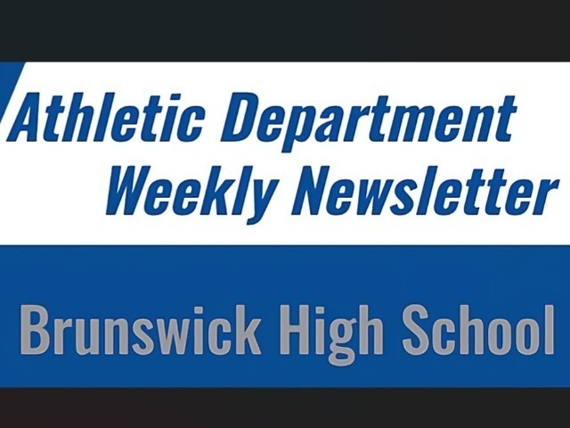 Our weekly update for all things relating to Brunswick Athletic Department 
