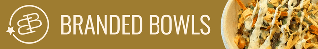 Advertisement image for Branded Bowls