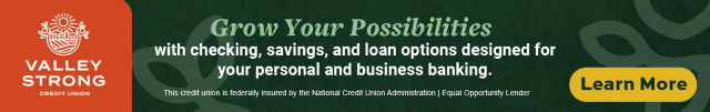 Advertisement image for Valley Strong Credit Union 