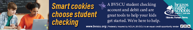 Advertisement image for Brazos Valley Schools Credit Union