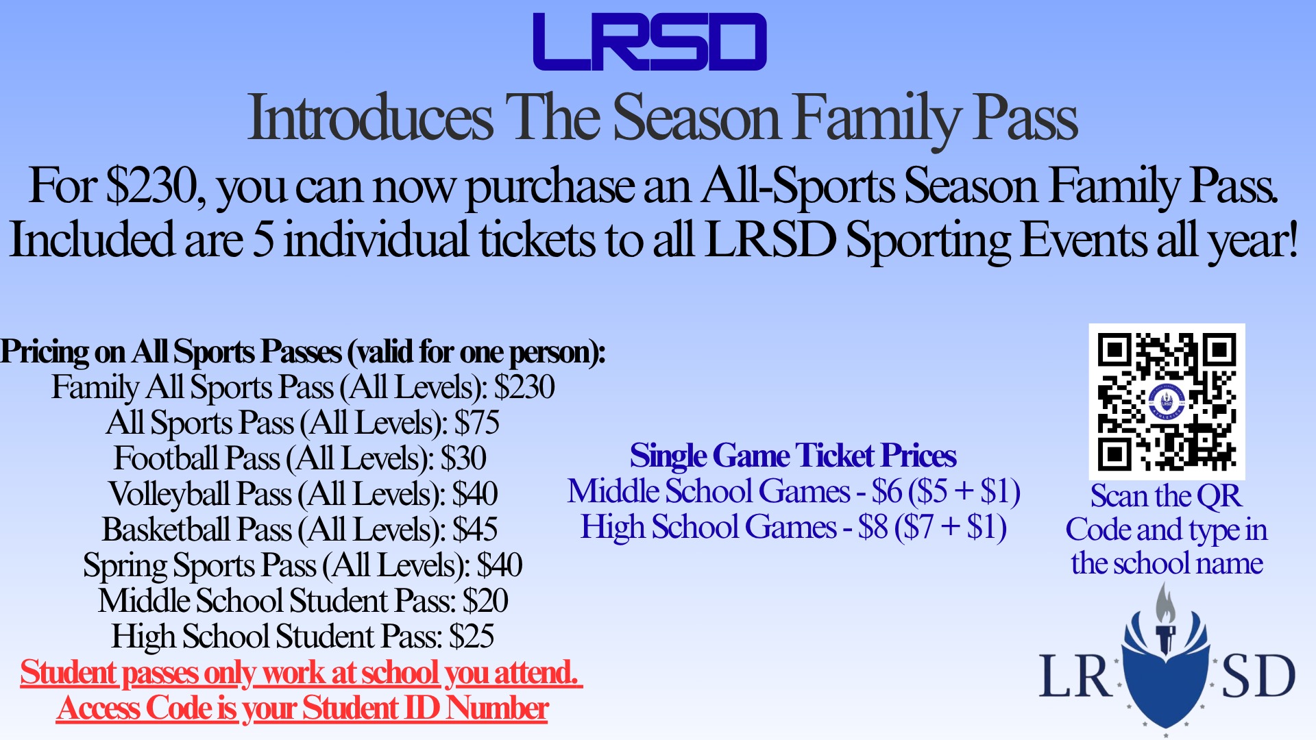 LRSD introduces a family Season Passes Priced $230. Other season passes are still available. QR Code takes you to the website to purchase them. 