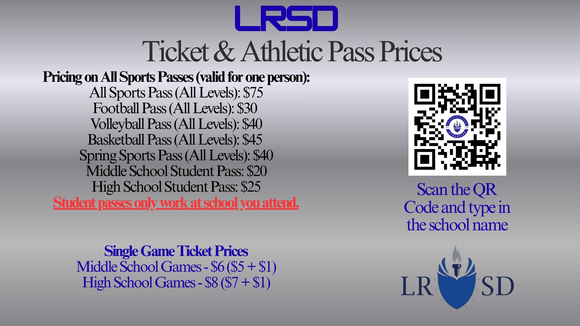 LRSD Season Passes Prices and Individual ticket prices with a QR Code to scan to take you to the website to purchase them.