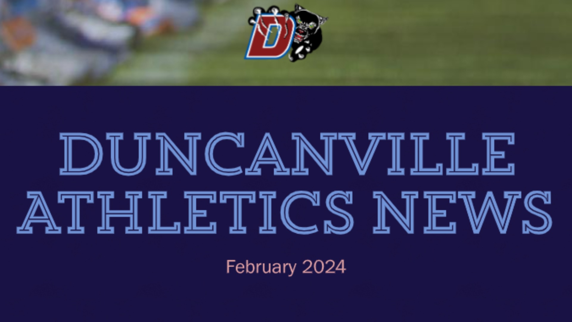 DuncanvilleSlide 4 - Click Here To Check Out February News