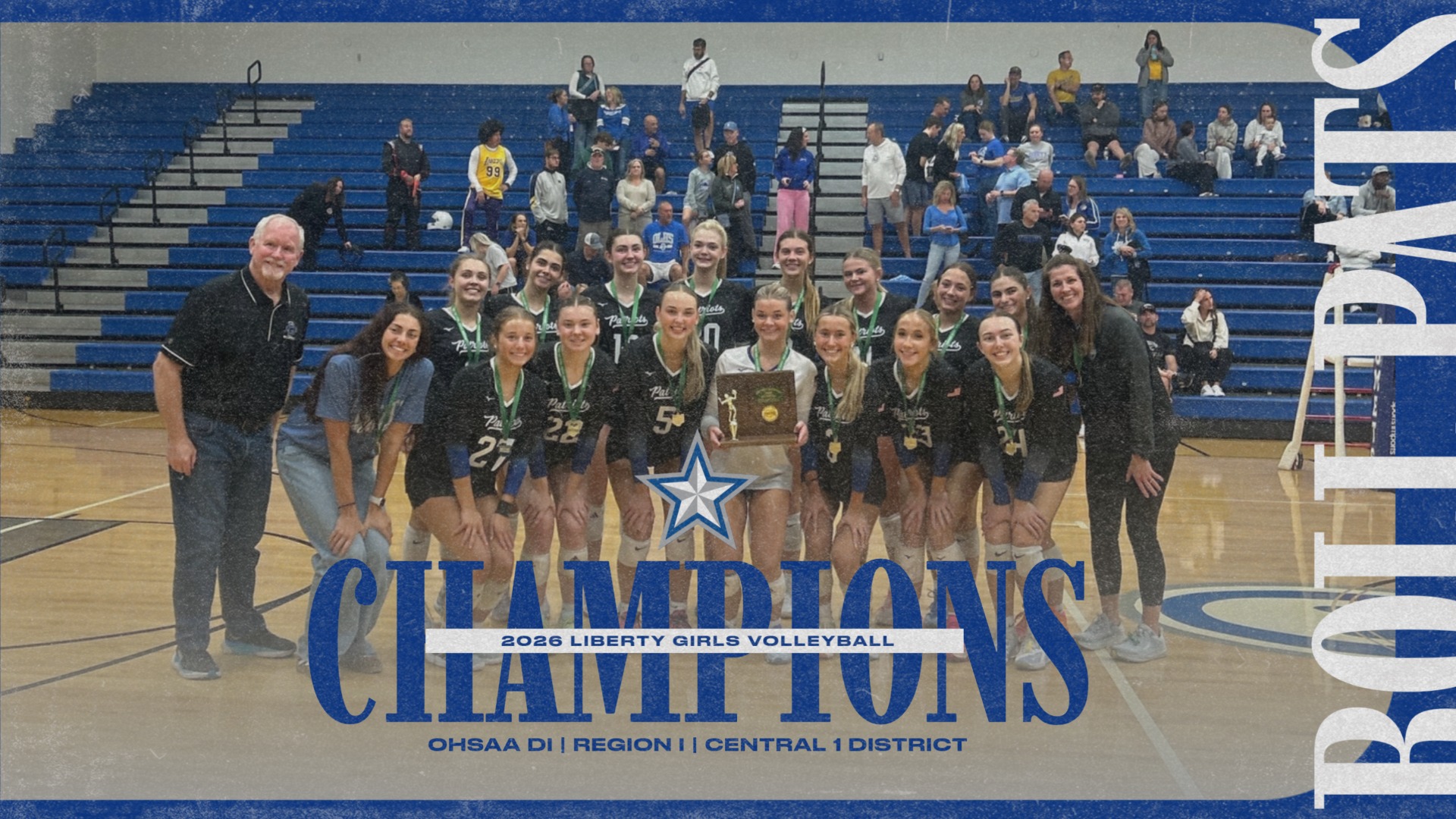 LADY PATRIOT VOLLEYBALL WINS 2026 DISTRICT CHAMPIONSHIP
