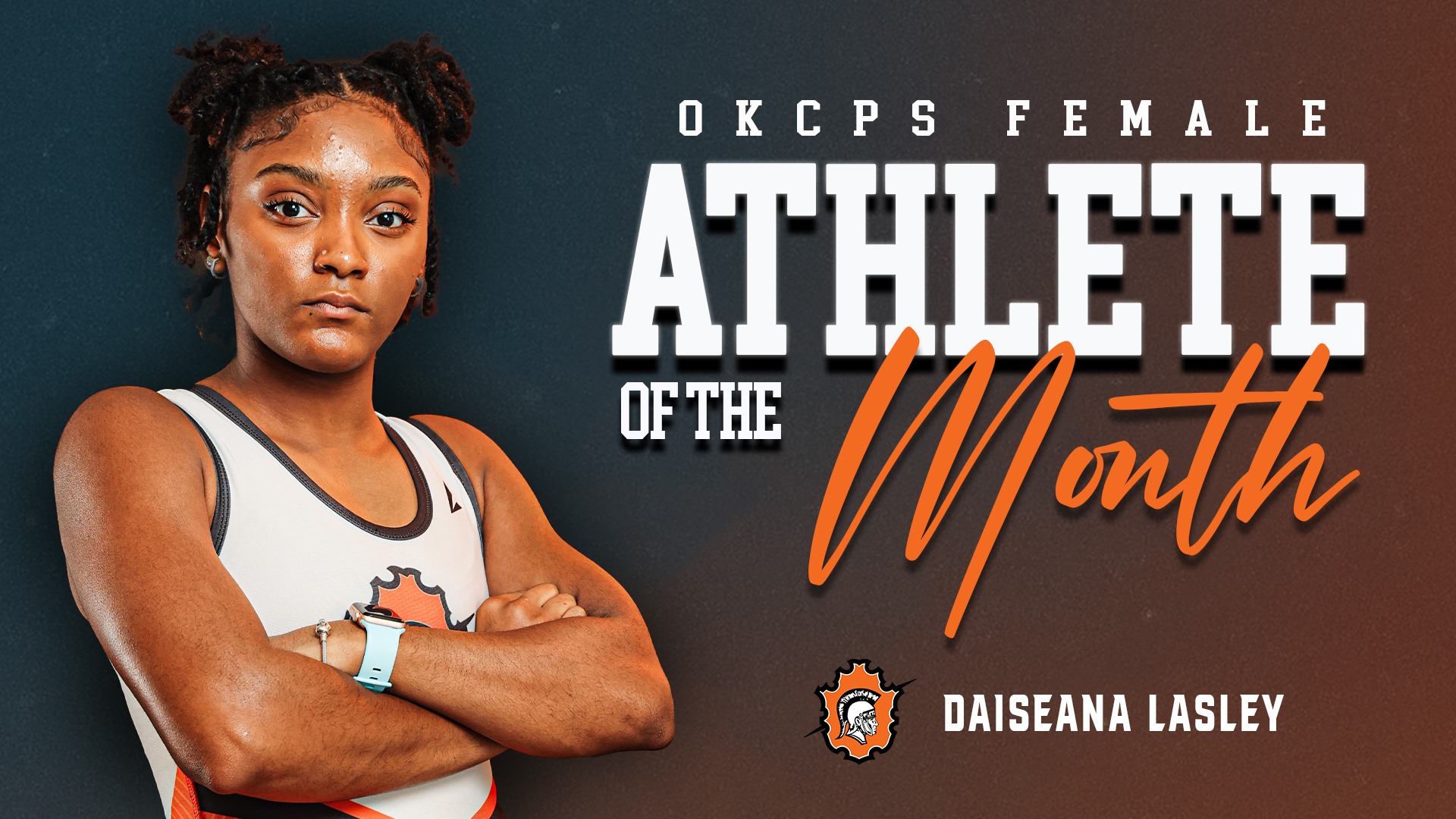 Slide 0 - Daiseana Lasley Named OKCPS Female Athlete of the Month - January 2026