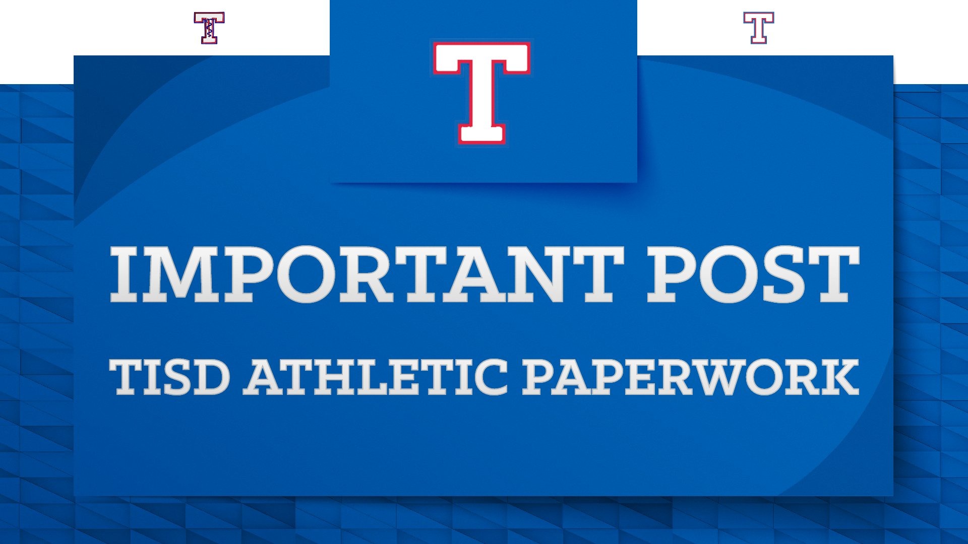 Slide 1 - TISD Paperwork Information