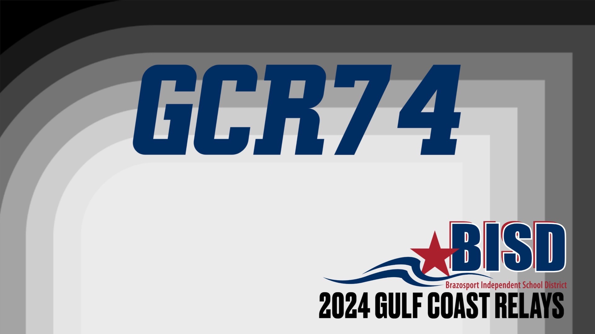 Brazosport ISDSlide 1 - 74th Annual Gulf Coast Relays Results