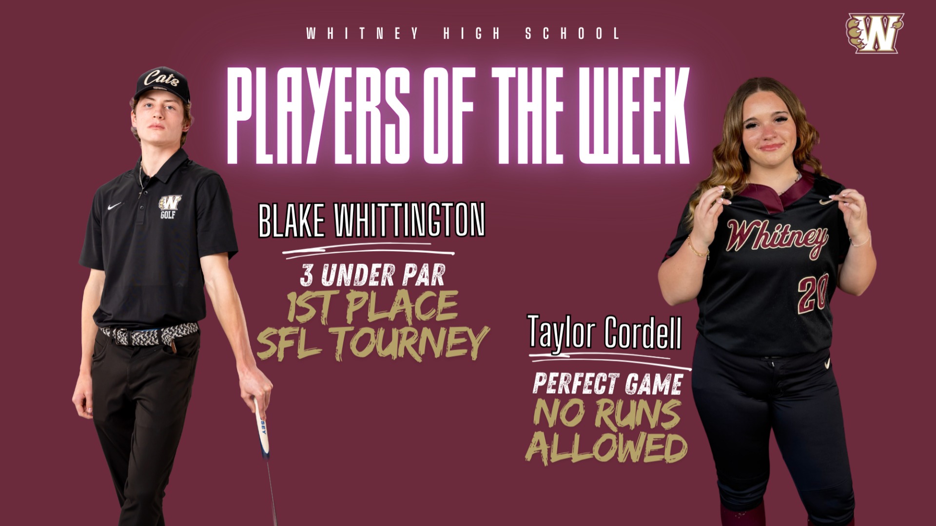 Slide 0 - Players of the Week - Blake Whittington & Taylor Cordell