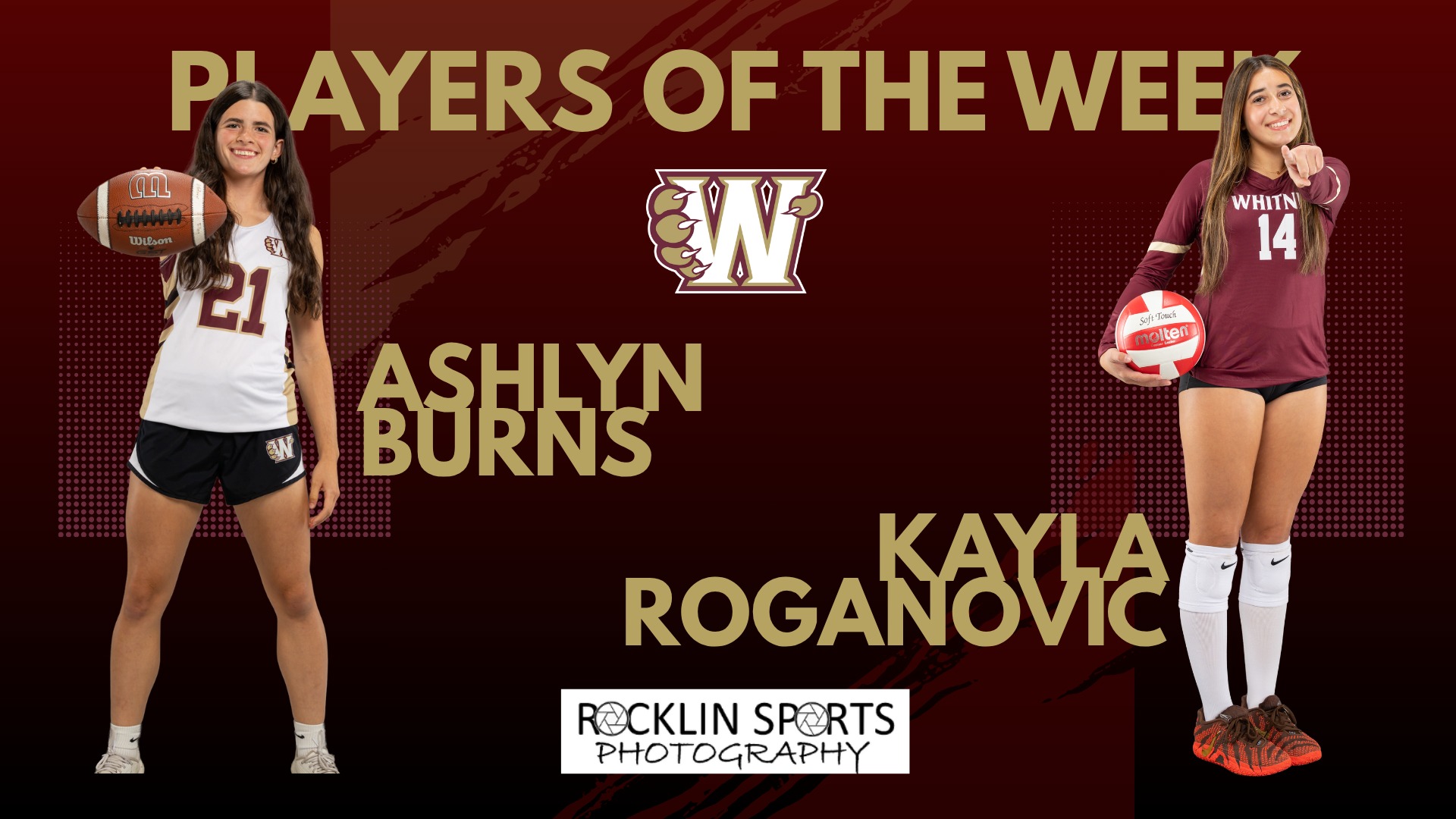 Slide 0 - Congratulations to Ashlyn and Kayla for being this week's Players of the Week!