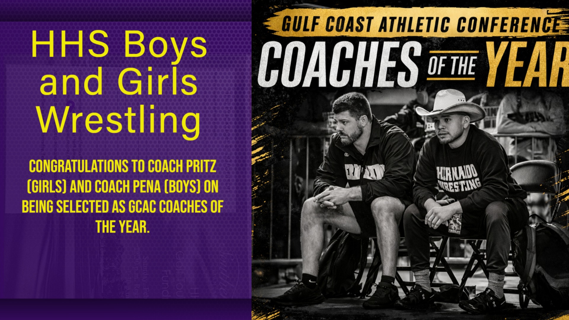 Slide 3 - Congratulations to Coach Pritz (Girls) and Coach Pena (Boys) on being selected as GCAC Coaches of the Year.