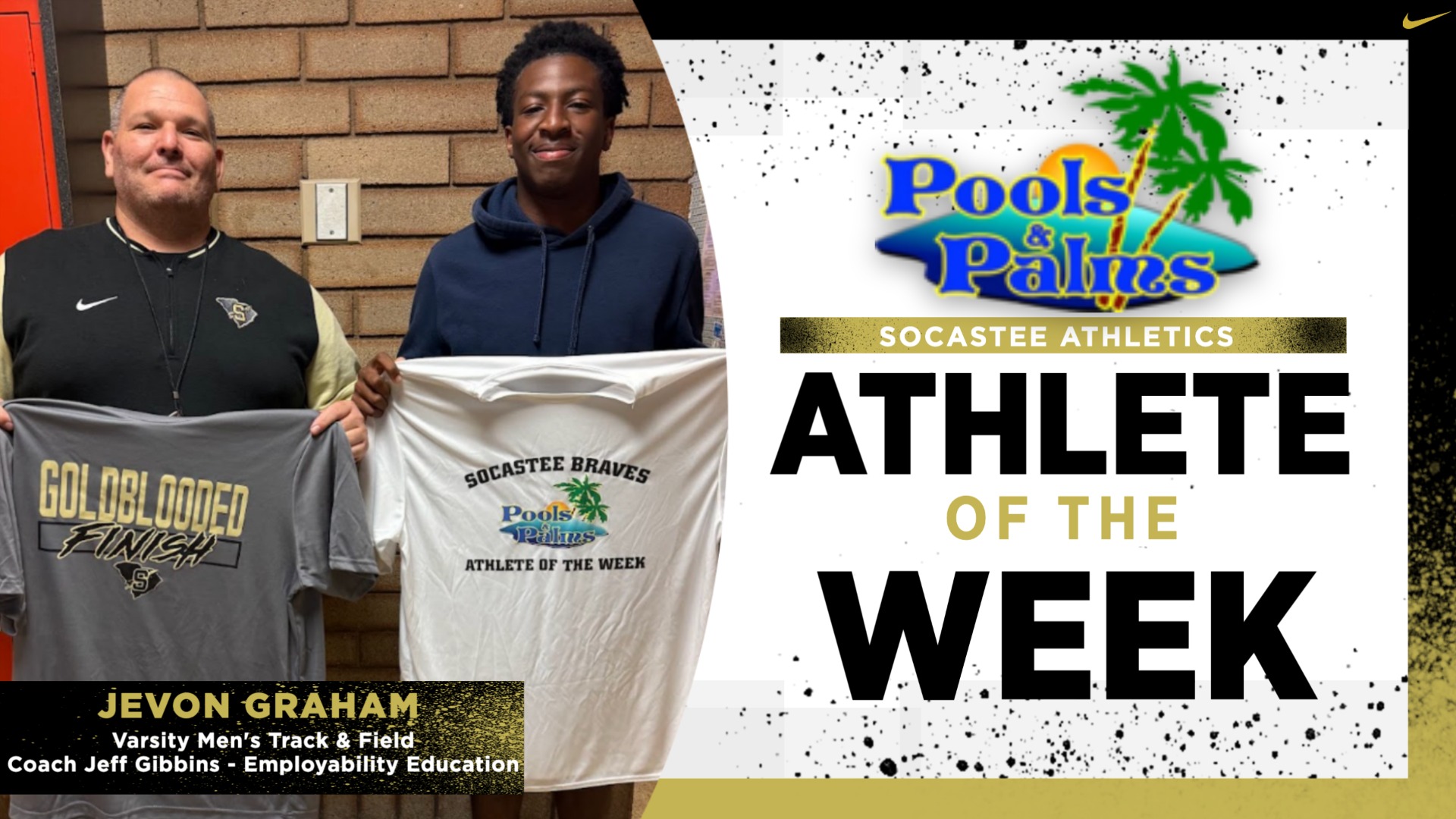 Slide 0 - Pools & Palms Athlete of the Week: Jevon Graham