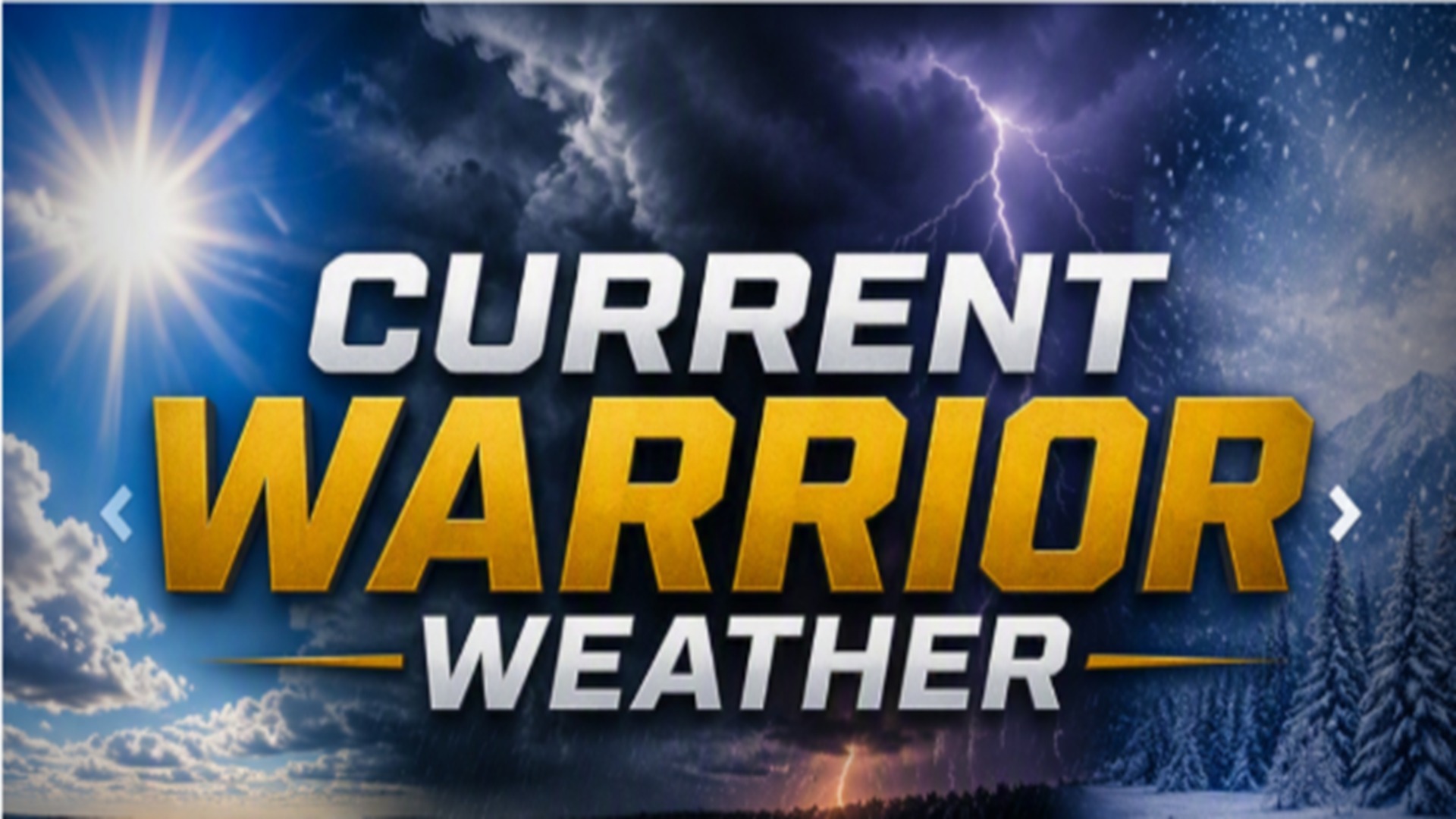 Slide 0 - Click for Current Warrior Weather